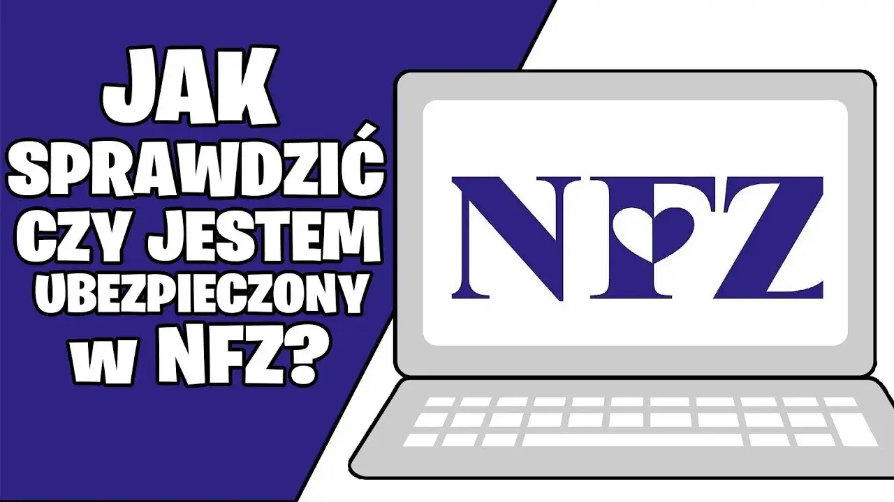 Czy jestem ubezpieczony w NFZ? Sprawdź swój status zdrowotny teraz
