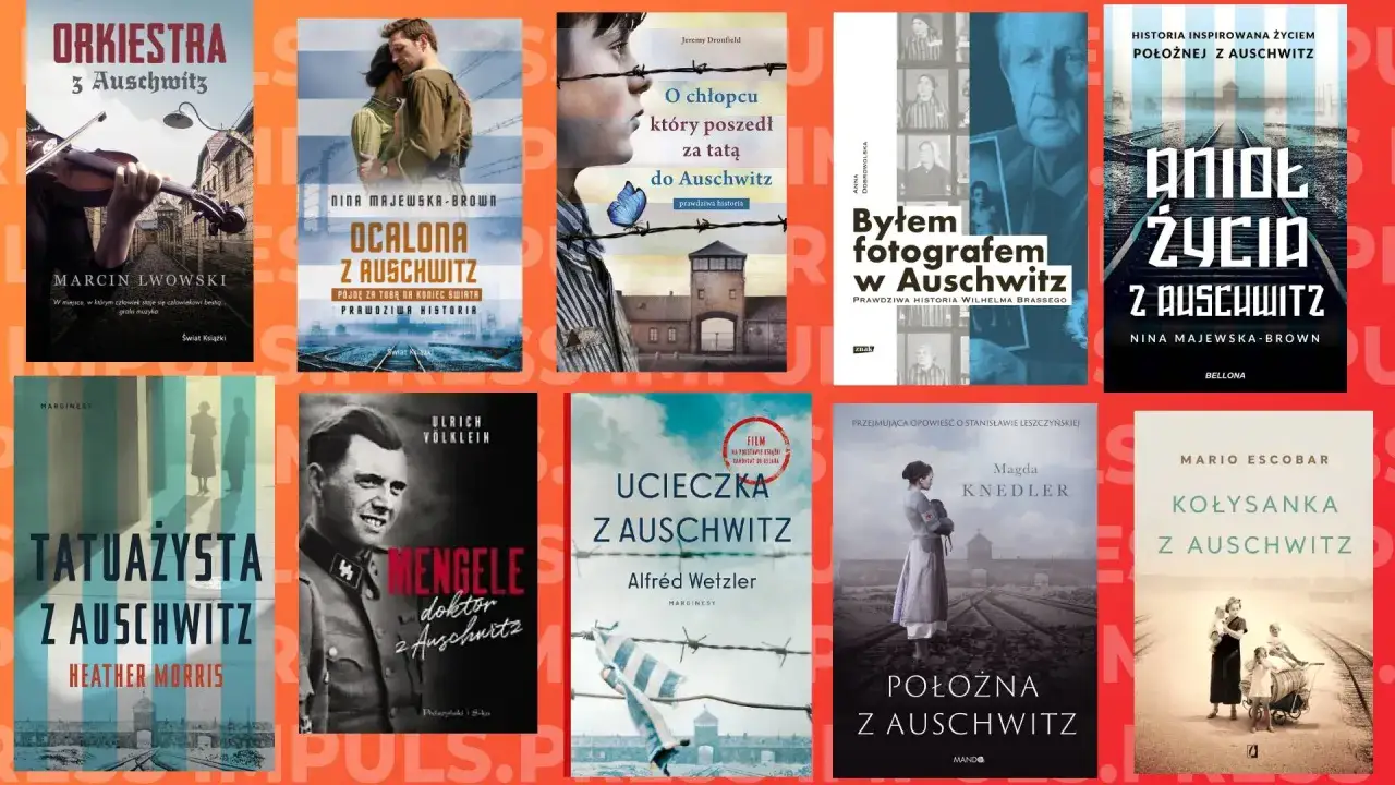 Książki o Auschwitz: "Orkiestra z Auschwitz", "Ocalona z Auschwitz", "Byłem fotografem w Auschwitz", "Anioł życia z Auschwitz", "Ucieczka z Auschwitz", "Położna z Auschwitz", "Kołysanka z Auschwitz".