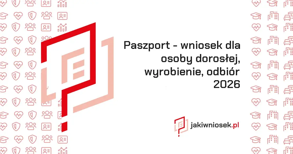 Paszport 2026: Kompletna checklista i procedura krok po kroku