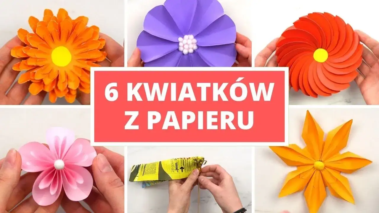 Jak zrobić kwiaty z papieru - proste metody i kreatywne pomysły