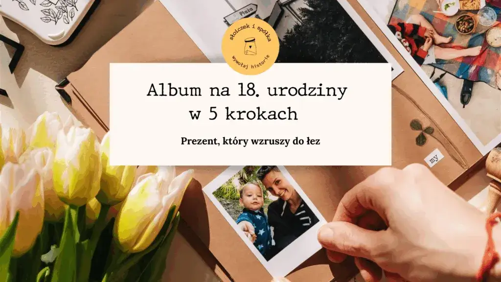 18 urodziny DIY: Pomysły na prezent, który wzruszy i zaskoczy!