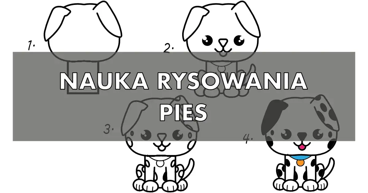 Jak narysować psa dla dzieci – proste kroki i kreatywne pomysły