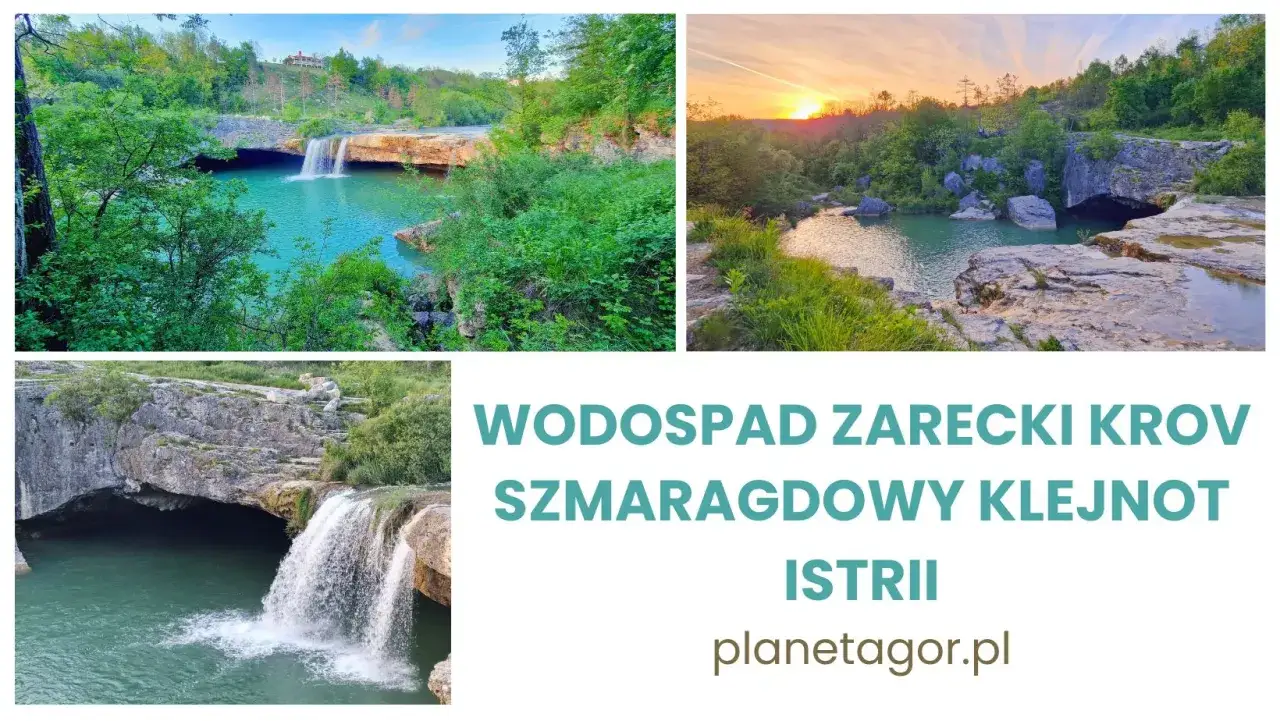 Wodospady Zarecki Krov, szmaragdowy klejnot Istrii, zachwycają turkusową wodą i bujną zielenią.