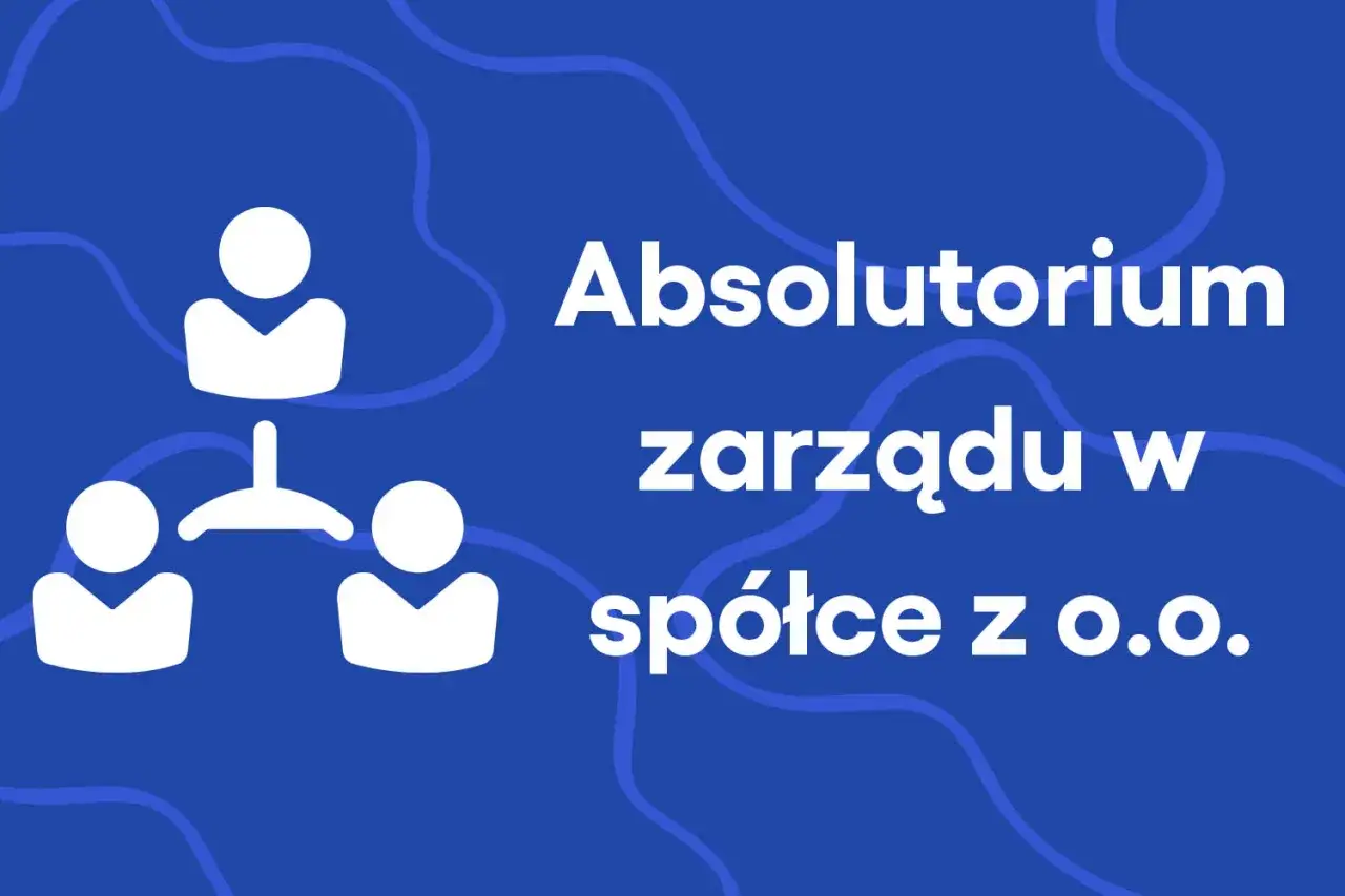 Absolutorium zarządu w spółce z o.o. to formalne zatwierdzenie jego działań. Ikony symbolizują strukturę firmy.