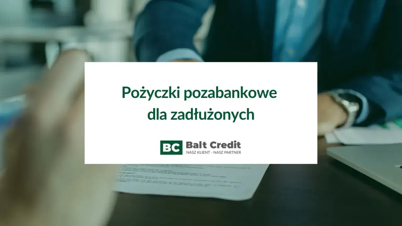 Gdzie pożyczki dla zadłużonych - łatwe rozwiązania dla Ciebie