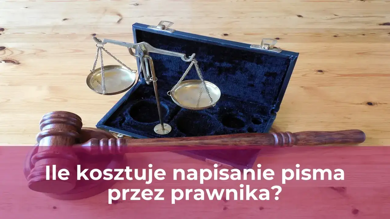 Młotek sędziowski i waga szalkowa symbolizują prawo. Zastanawiasz się, ile kosztuje napisanie pisma przez prawnika?