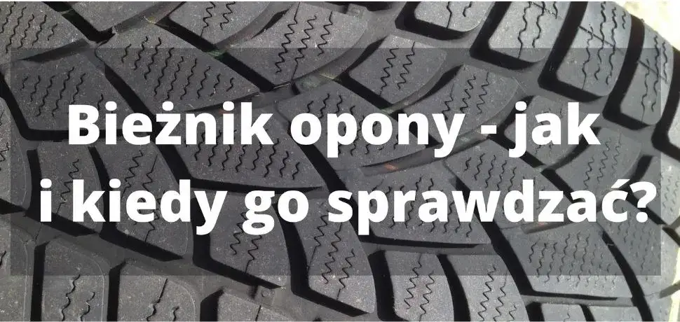 Jak sprawdzić bieżnik opon i uniknąć niebezpieczeństwa na drodze