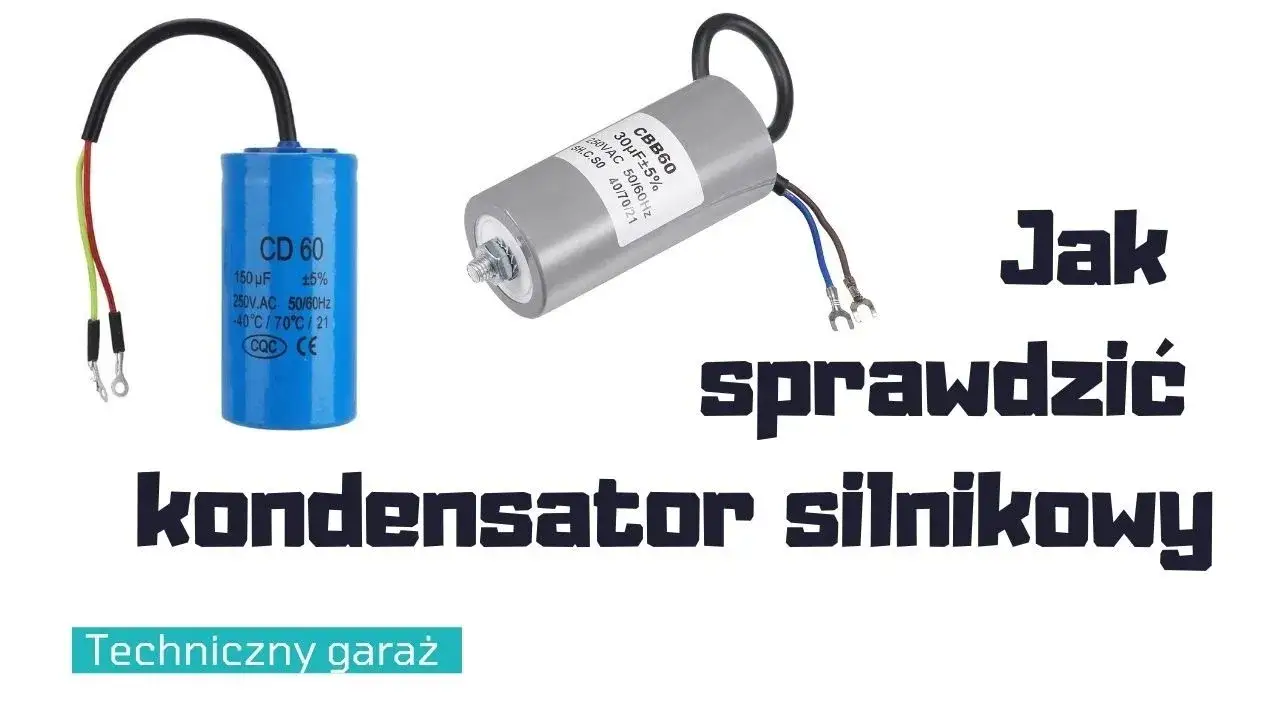 Jaki kondensator do silnika 2.2 kW, aby uniknąć problemów z działaniem?