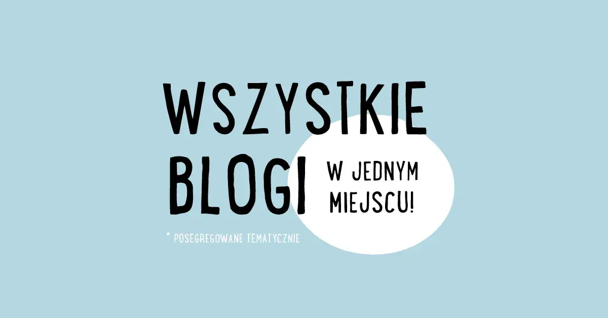 Ciekawe blogi do czytania - inspirujące miejsca w polskiej sieci