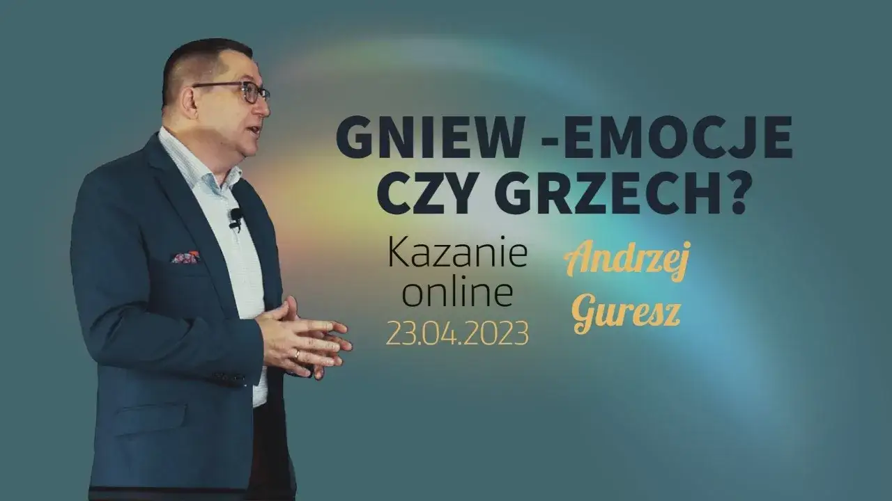 Czy gniew to grzech? Zrozumienie emocji i ich wpływu na życie