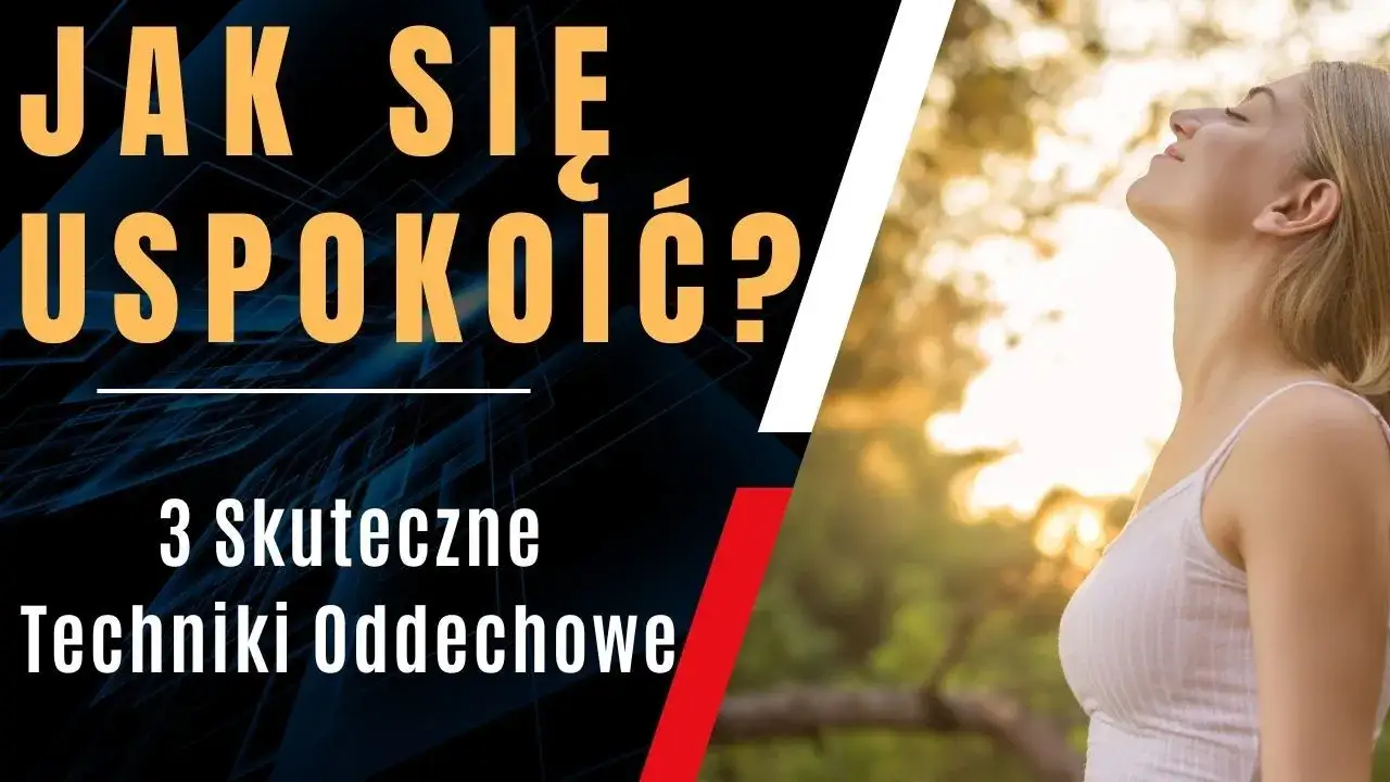Jak się uspokoić psychicznie - skuteczne techniki na stres i lęk