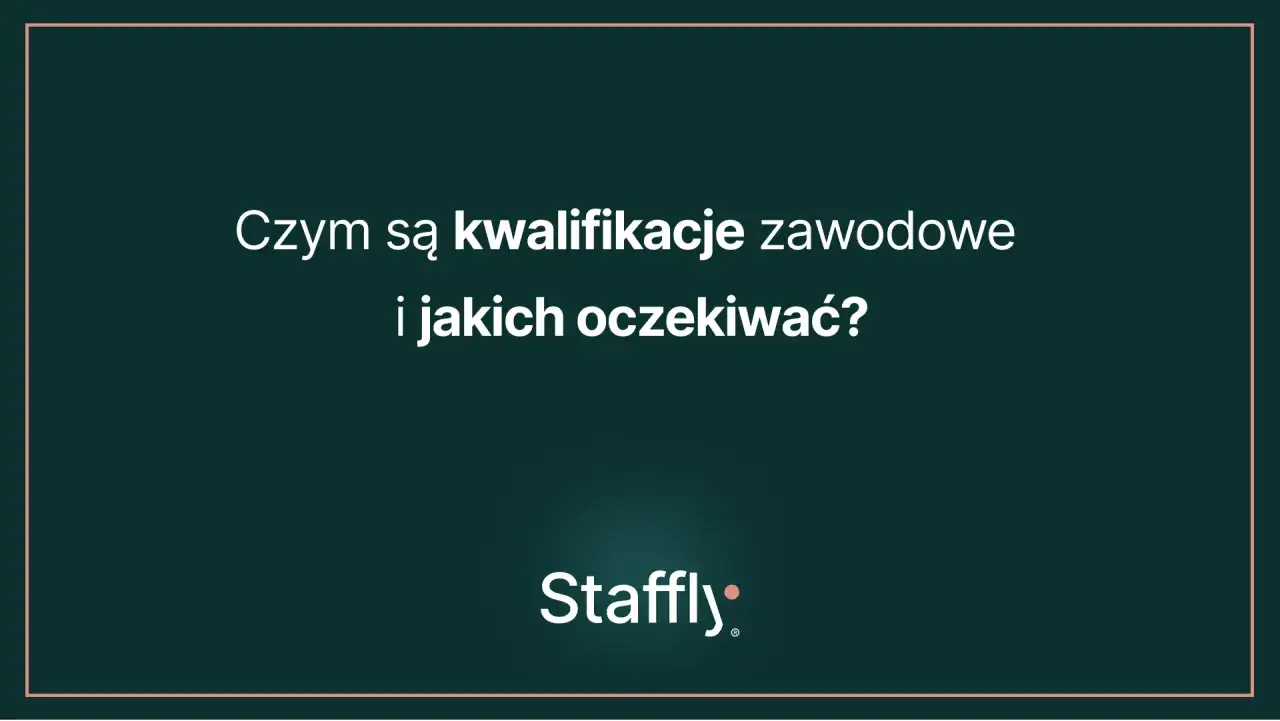 Czym są kwalifikacje zawodowe i jakich oczekiwać? Dowiedz się więcej o swoich kompetencjach i rozwoju kariery.