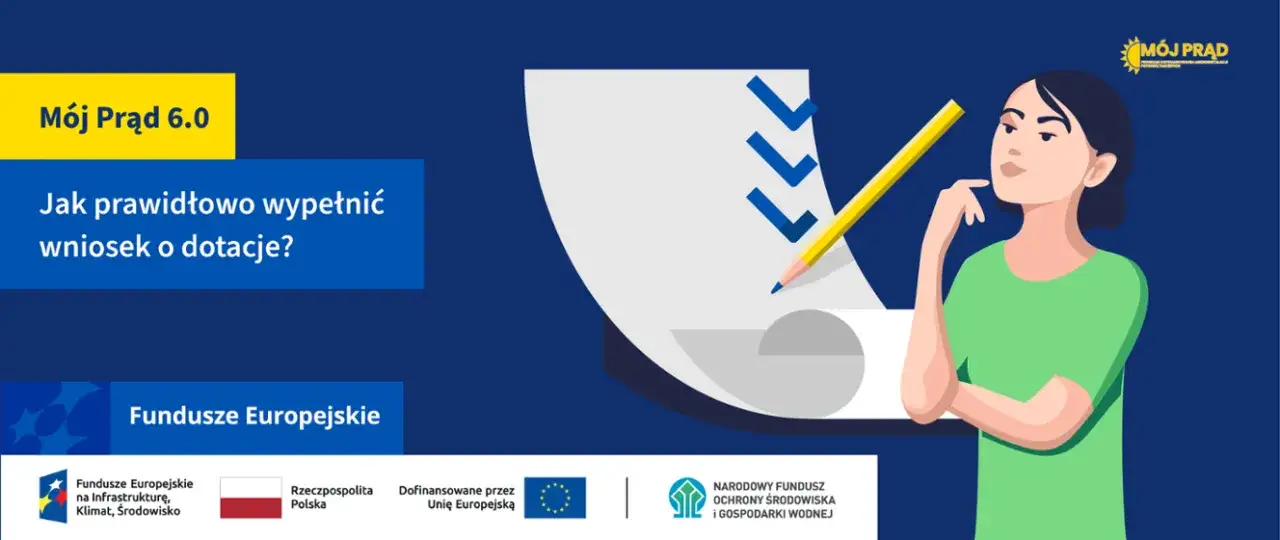 Jak złożyć wniosek o dofinansowanie Mój Prąd i uniknąć błędów