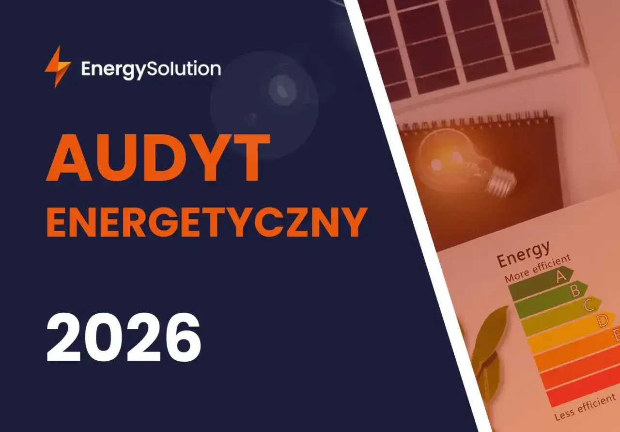 Audyt energetyczny: Czy jest obowiązkowy? Zmiany 2026, kary
