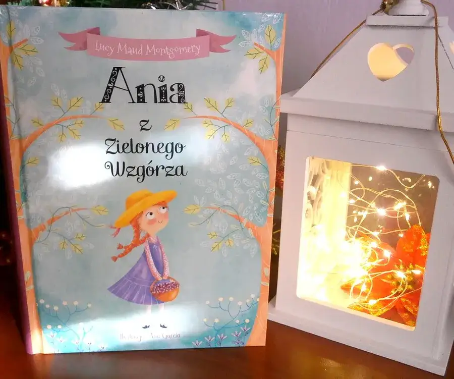 Ania z Zielonego Wzgórza recenzja książki - odkryj jej ukryte przesłania