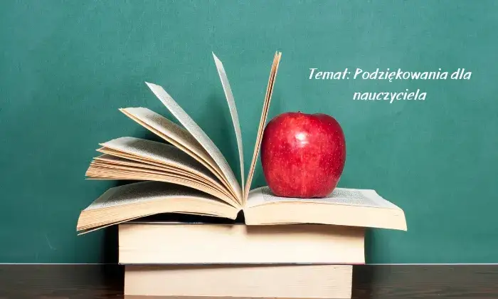 Za co można podziękować wychowawczyni? 10 wzruszających powodów