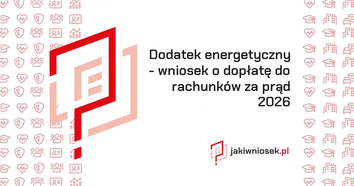 Dofinansowanie do prądu 2026: Gdzie i jak złożyć wniosek?