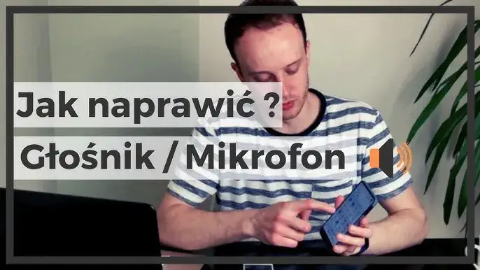 Jak naprawić mikrofon w telefonie? Prosty poradnik krok po kroku