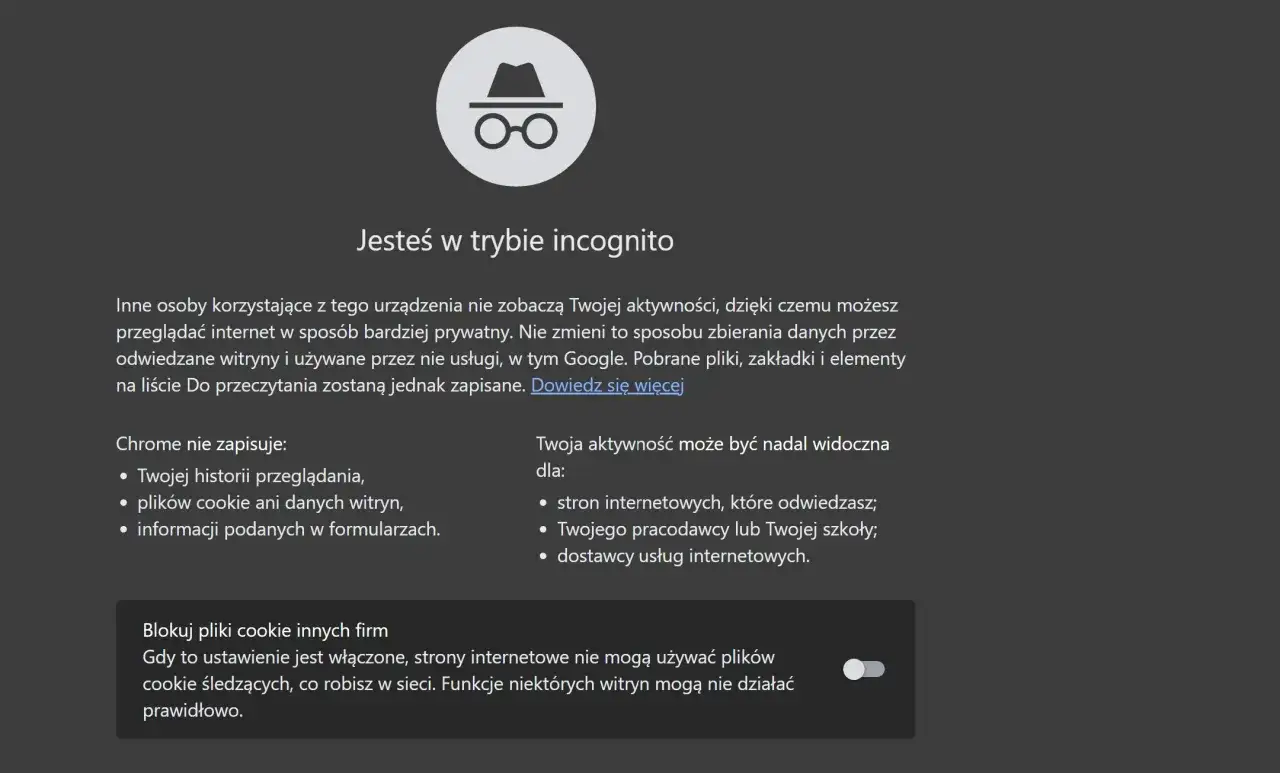 Ikona okularów i kapelusza symbolizuje, że jesteś w trybie incognito. Przeglądaj prywatnie, ale pamiętaj, że Twoja aktywność może być widoczna dla pracodawcy.