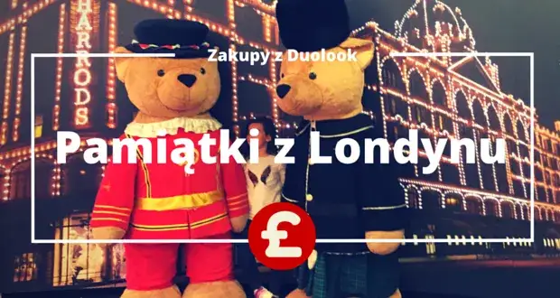 Najlepsze pamiątki z Londynu co kupić, aby nie żałować wyboru
