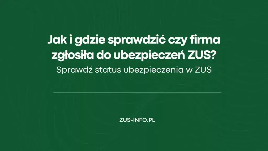 Jak sprawdzić czy jestem zatrudniony i uniknąć problemów z ZUS