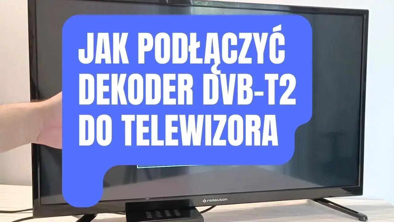 Jakim kablem podłączyć dekoder do telewizora, aby uniknąć problemów?