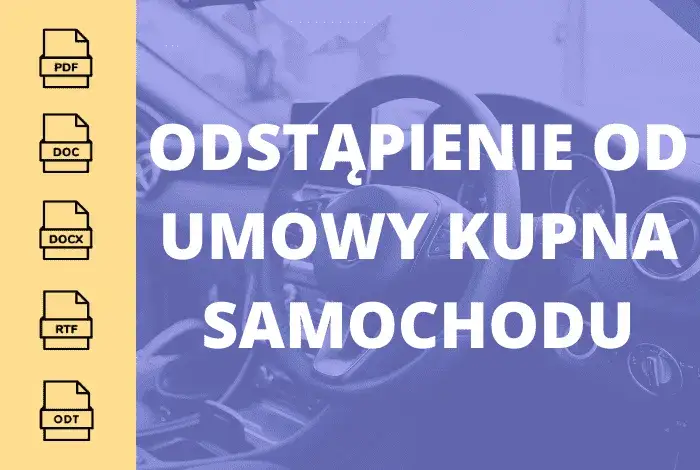 Odstąpienie od umowy kupna samochodu – ile dni na zwrot?