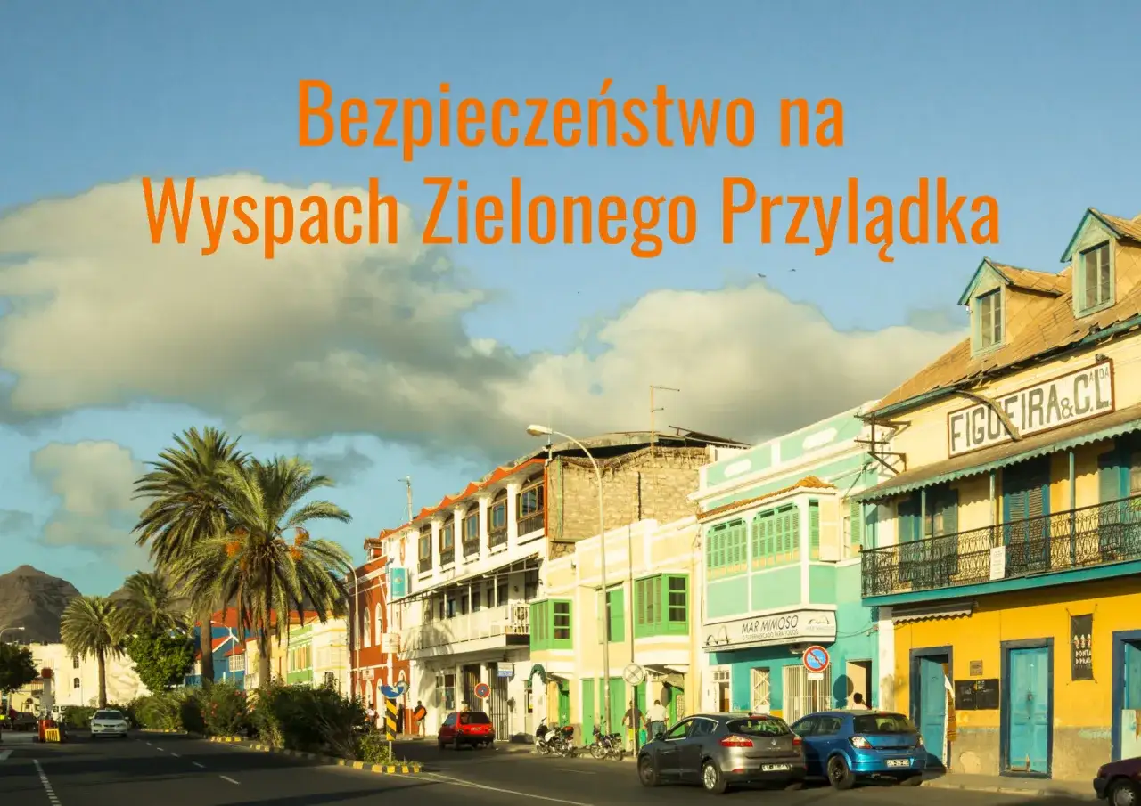 Wyspy Zielonego Przylądka: na co uważać, by uniknąć problemów