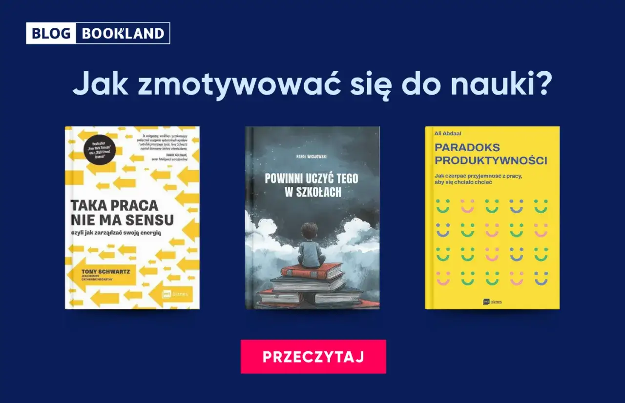 Jak motywować dziecko do nauki? Zmień słowa, zobacz efekty