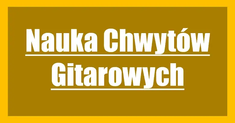 Najlepsze strony z chwytami gitarowymi, które ułatwią naukę gry