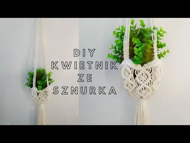 Kwietnik z makramy krok po kroku: prosty przewodnik DIY dla każdego