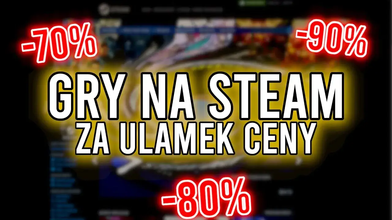 Jak kupować gry na Steam taniej i unikać przepłacania?