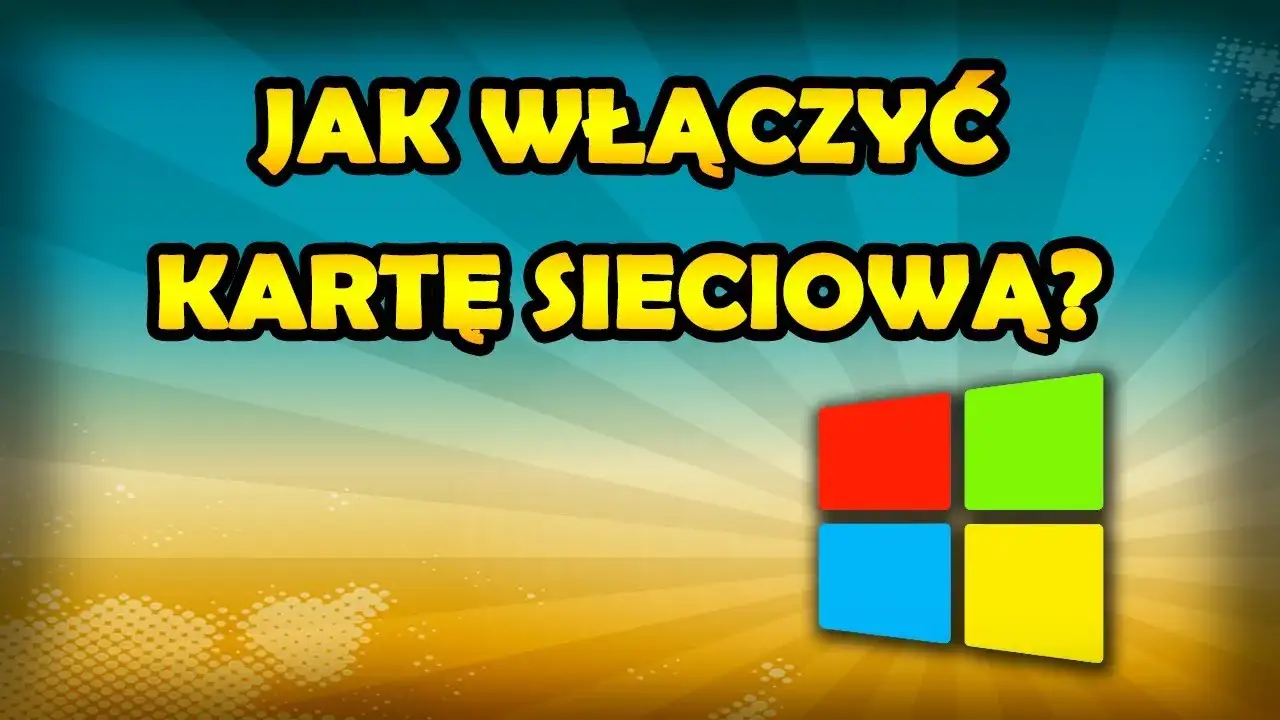 Jak włączyć kartę sieciową w Windows i Linux - proste kroki, aby działała