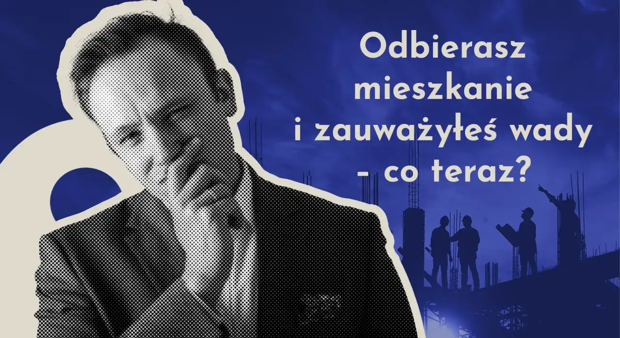 Odbiór mieszkania od dewelopera: Twoja tarcza przed ukrytymi wadami!