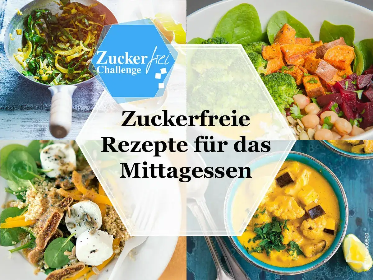 Zuckerfreie Hauptgerichte: 15 leckere Rezepte für jeden Tag