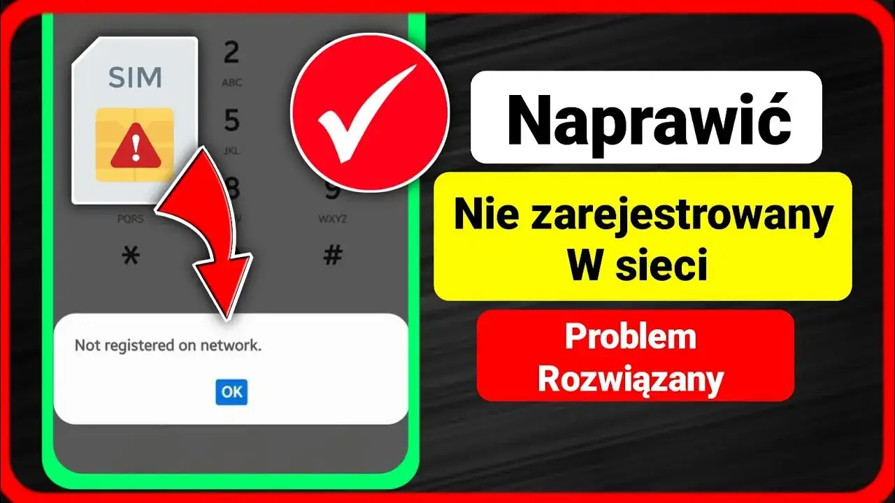 Nie zarejestrowano w sieci? Napraw to! Kompletny przewodnik.