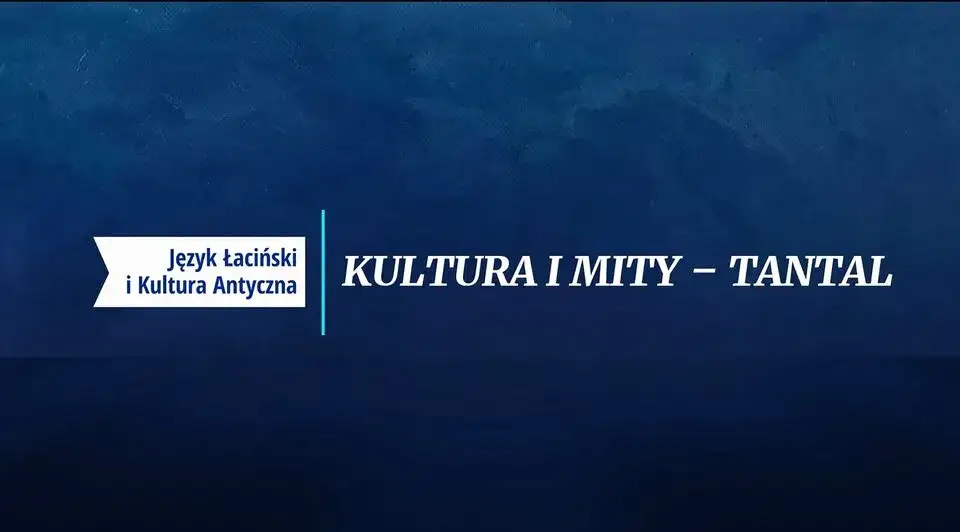 Mit o Tantalu tekst: historia króla, który stracił przyjaźń bogów