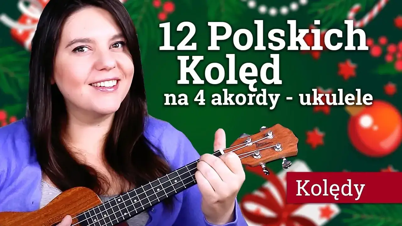 Jak zagrać kolędy na ukulele - proste akordy i najlepsze piosenki