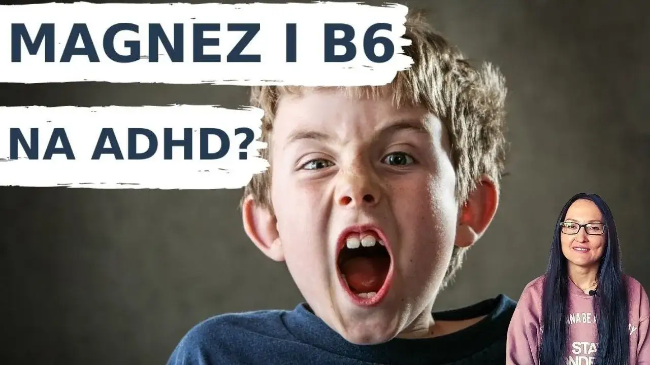 Dziecko nadpobudliwe? Sprawdź, czy to niedobór magnezu!
