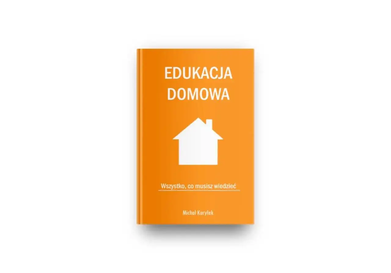 Okładka książki "Edukacja domowa na czym polega". Biały domek na pomarańczowym tle.