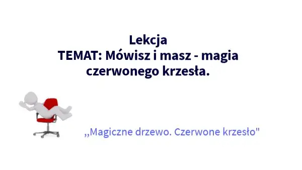 O co poprosiłbyś czerwone krzesło, aby spełnić swoje marzenia?