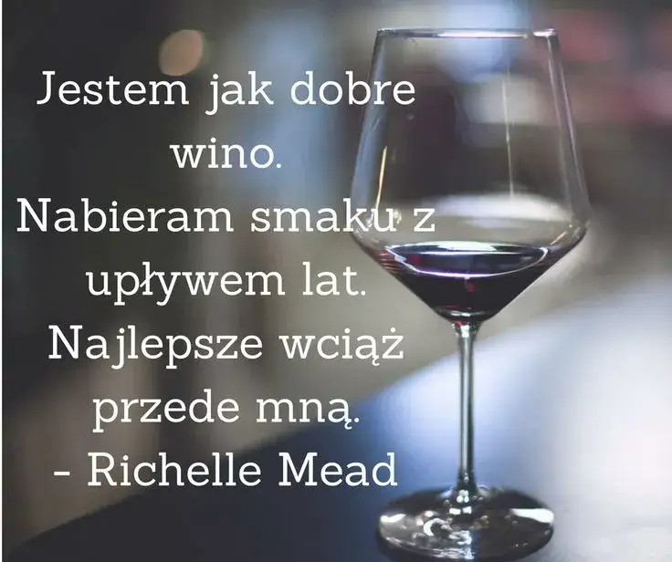 Kobietą jest jak wino cytat – odkryj jego głębię i znaczenie