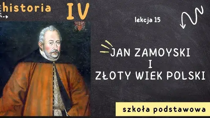Kiedy urodził się Jan Zamoyski? Odkryj jego niezwykłą historię