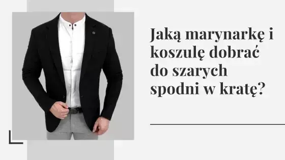Szare spodnie: Jaka koszula? Porady na wesele, do pracy i na co dzień