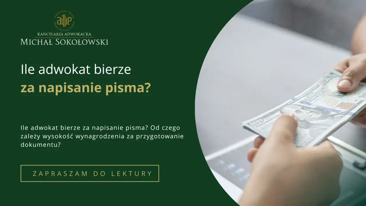 Ile kosztuje napisanie pisma przez prawnika? Ceny i przykłady dokumentów