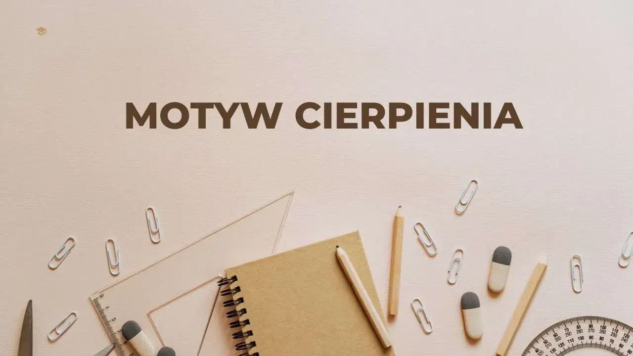 Motyw cierpienia w literaturze przykłady: zrozumienie bólu i straty
