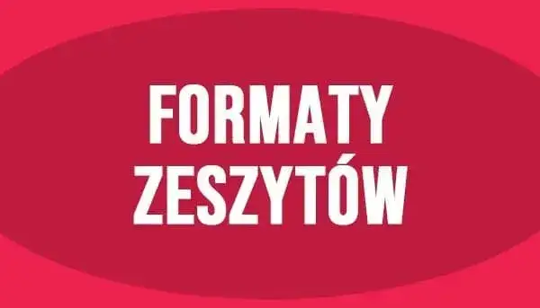 Jaki format ma zeszyt? Odkryj idealne wymiary dla siebie