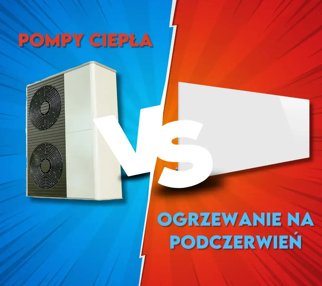 Ogrzewanie na podczerwień czy pompa ciepła – co wybrać, aby zaoszczędzić?