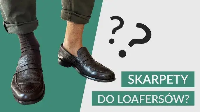 Loafersy i skarpetki: jak nosić stylowo? Poradnik