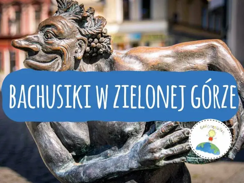 Zielona Góra: Atrakcje, Winobranie, Bachusiki Twój przewodnik!